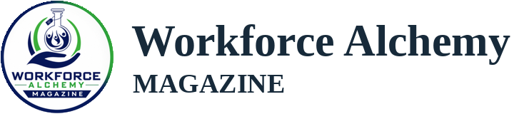 Workforce Alchemy Magazine