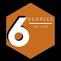 6 Degrees or Less